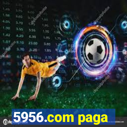 5956.com paga